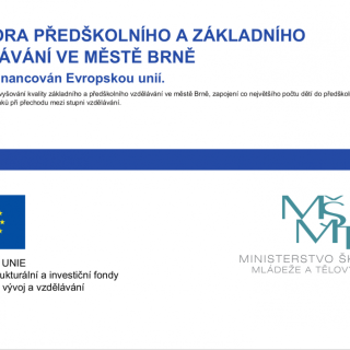 Projekt podpora předškolního a základního vzdělávání ve městě Brně